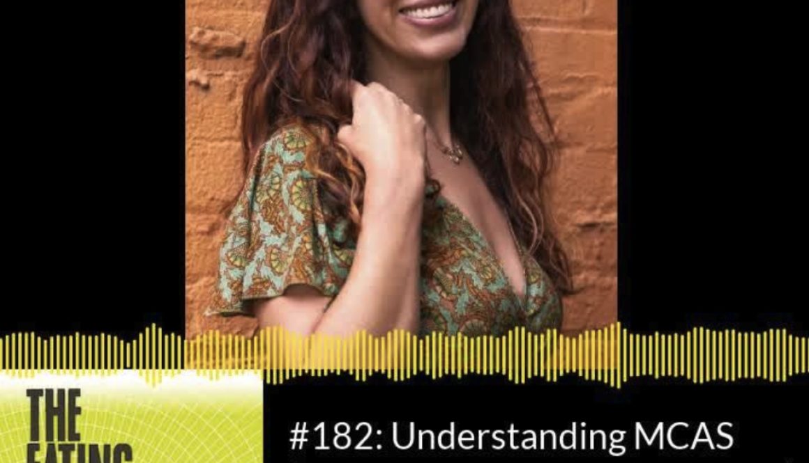 #182: Understanding Mast Cell Activation Syndrome with Amy Chalker