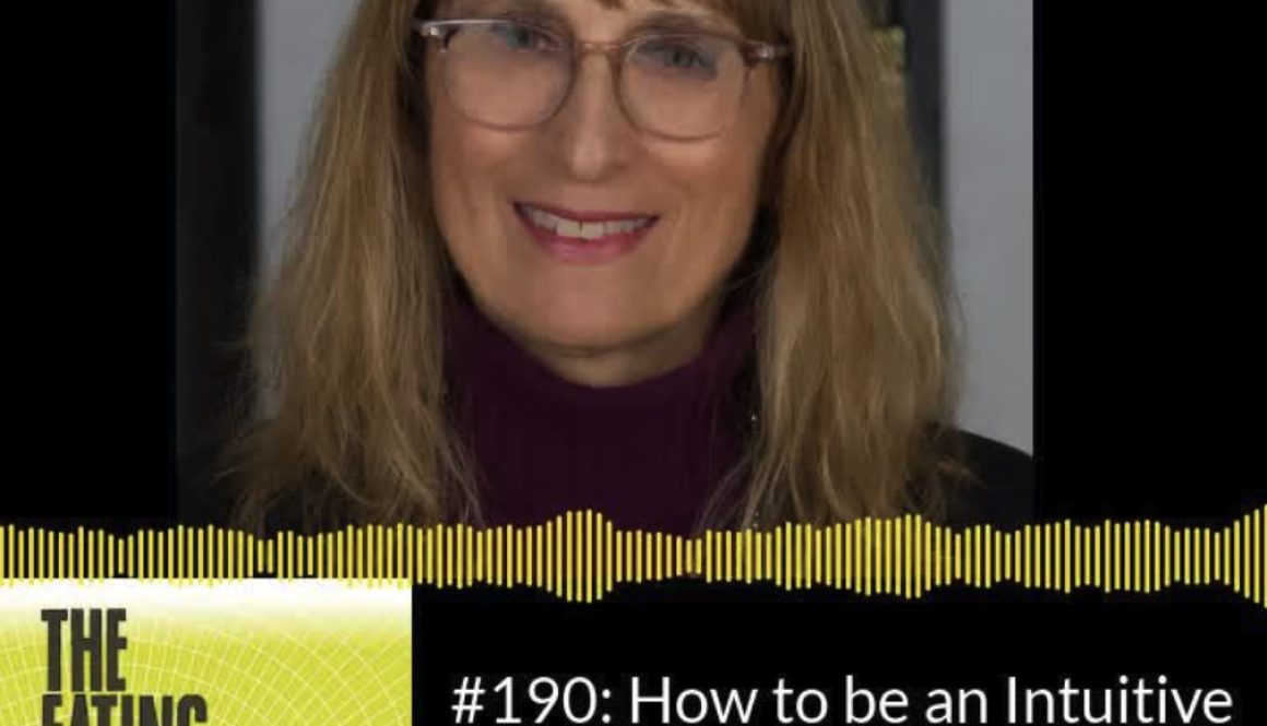 #190: How to be an Intuitive Eater with Janet Goldstein-Ball